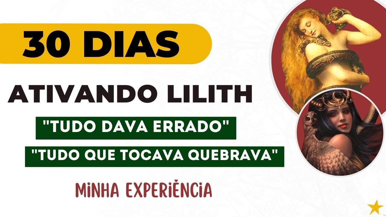 ARQUÉTIPO de LILITH: Minha Experiência.