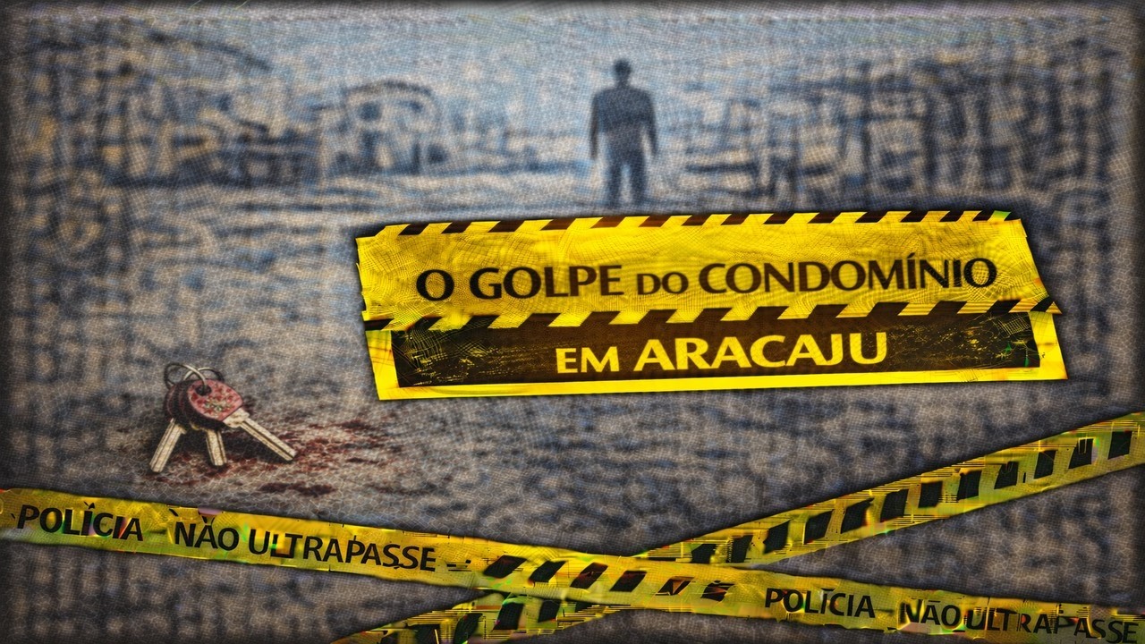 O GOLPE DO CONDOMÍNIO EM ARACAJU...