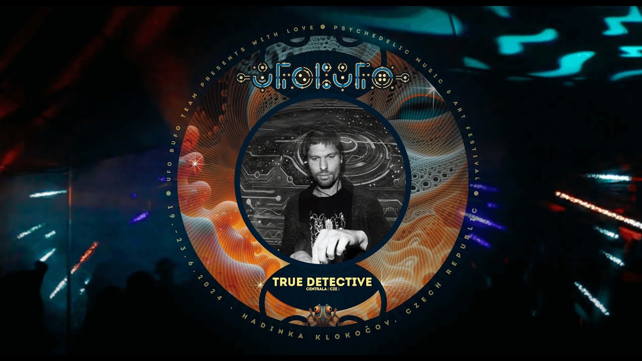 True Detective @ UFO BUFO 2024 - GROOVY STAGE