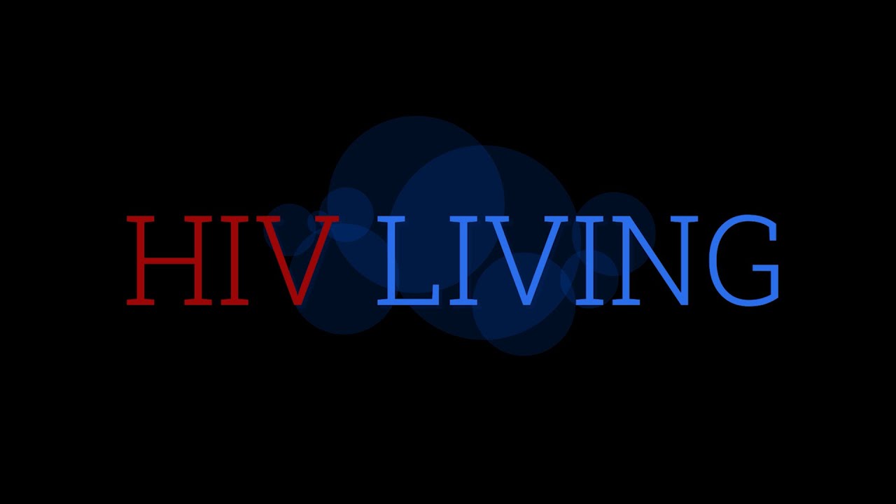 HIV Living Season 1 Episode 1
