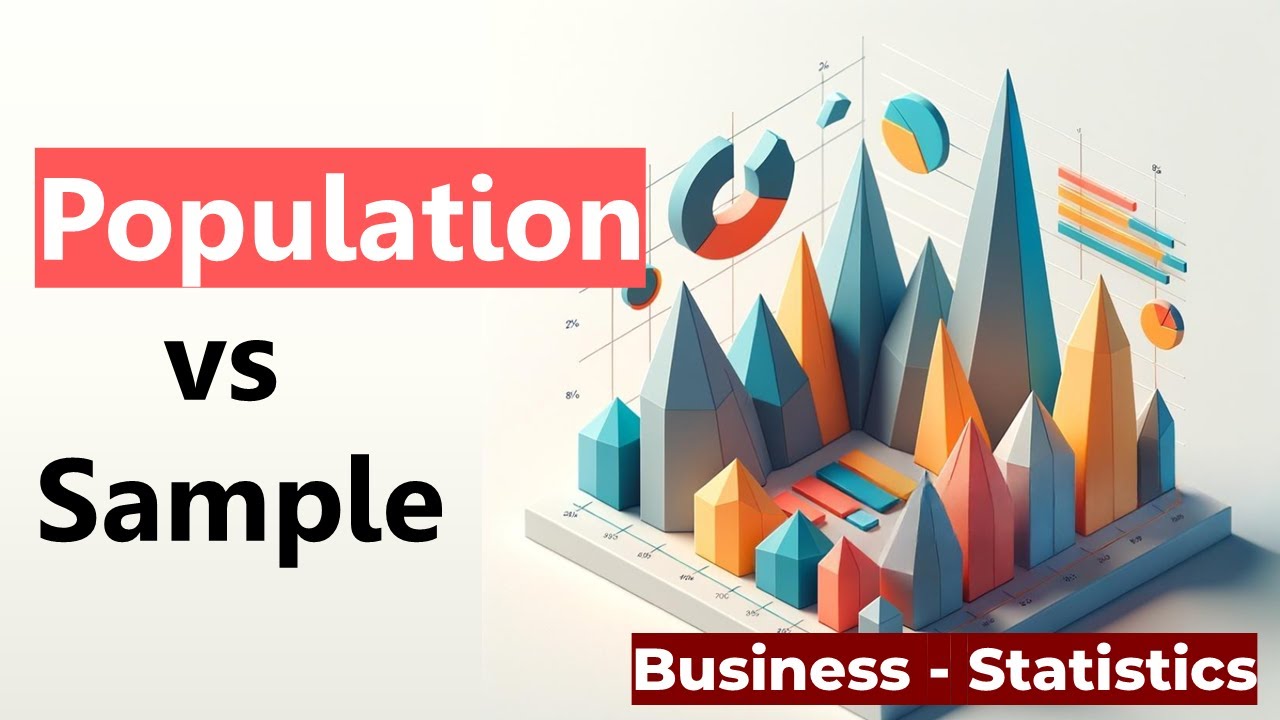 Lesson - 2: Difference between Population and Sample