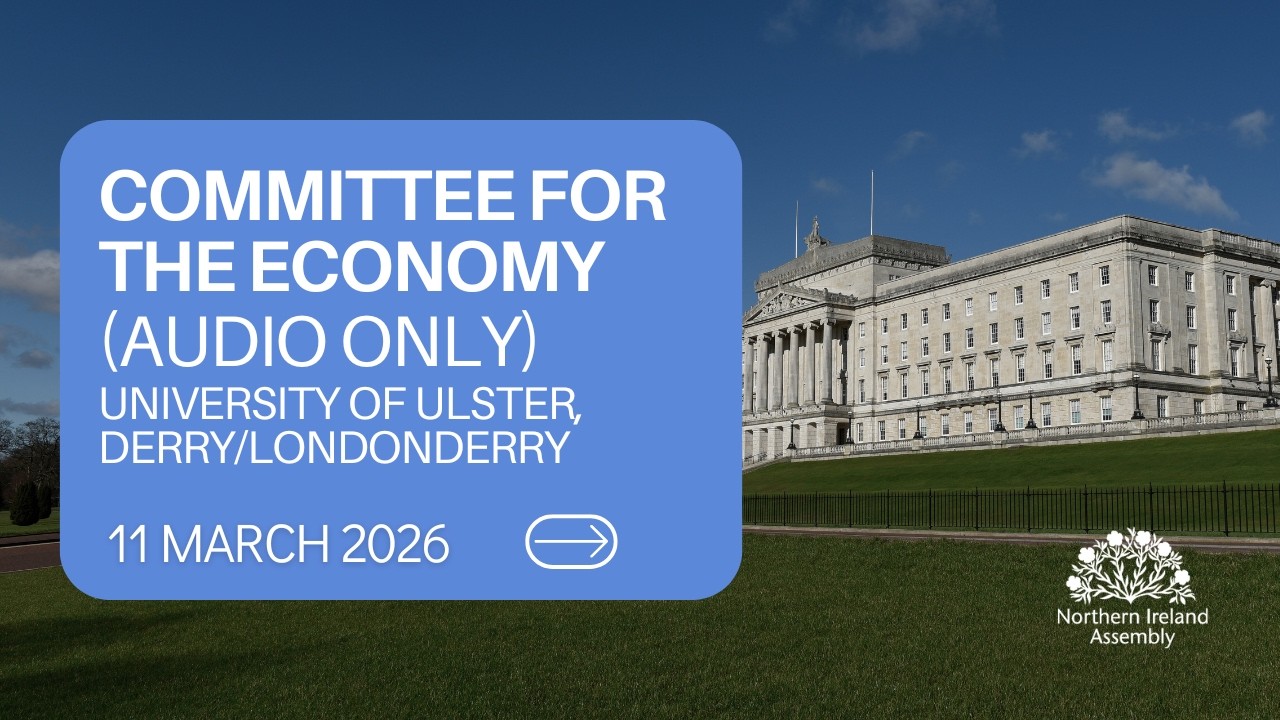 Committee for the Economy - 11 March 2026