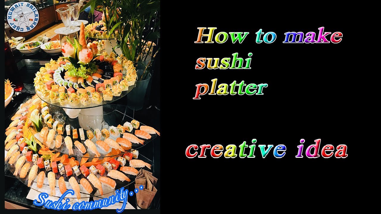 how to make sushi platter