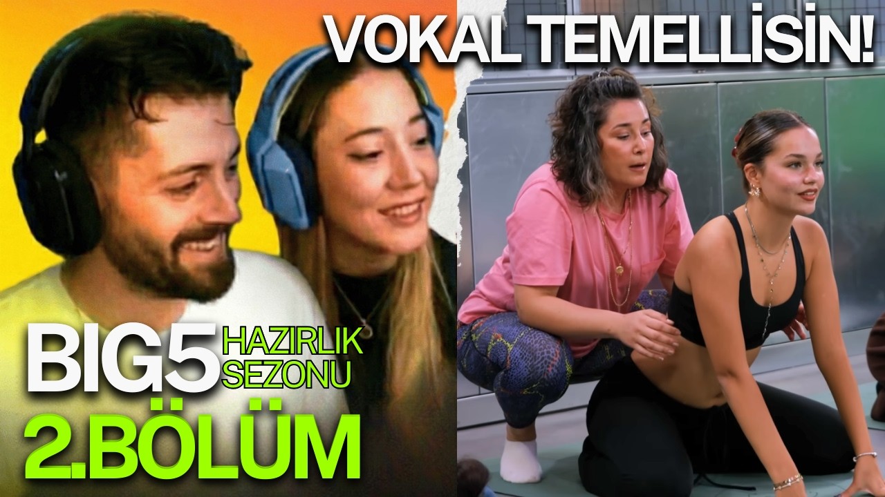 YENİ SESLER! | Big5 Türkiye Hazırlık Sezonu 2. Bölüm: İLK DERS | SHRBRK İZLİYOR!