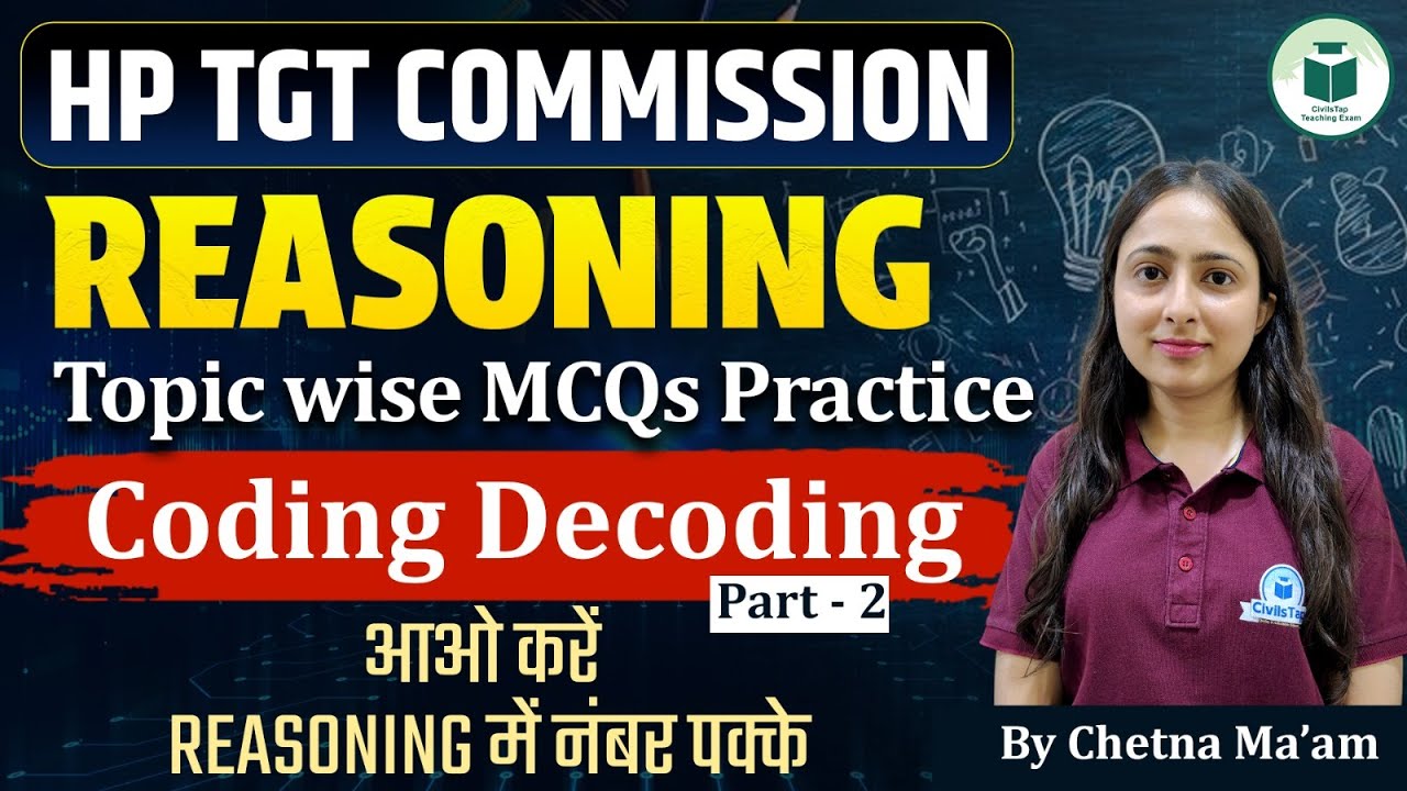 HP TGT Commission 2025 | Reasoning | Coding Decoding Part-2| Class -5 | Civilstap  | By Chetna Ma'am
