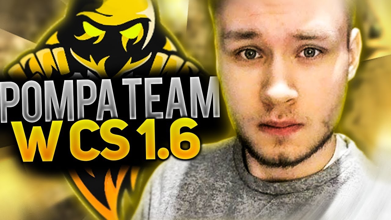 POMPA TEAM W CS 1.6!