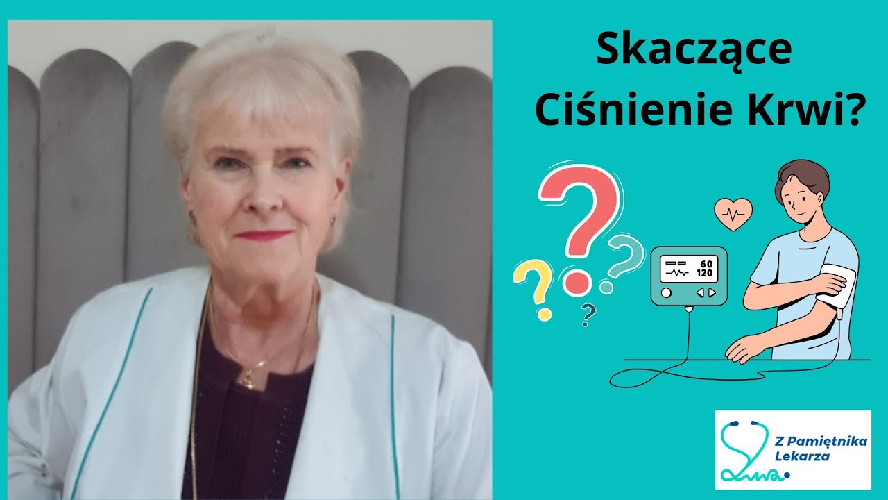 SKACZĄCE CIŚNIENIE KRWI.