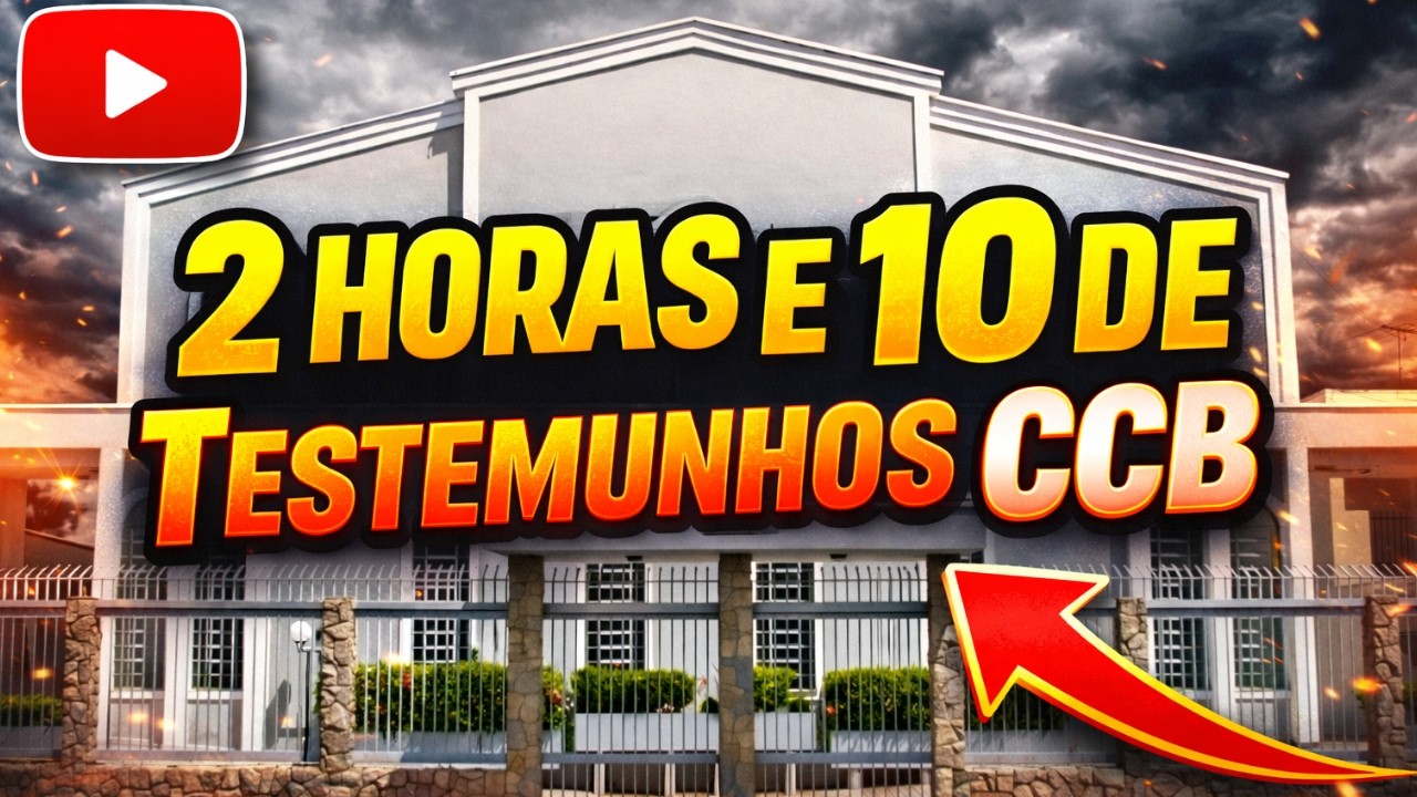 2 horas e 10 min de testemunho para ouvir  #ccb #testemunho #apazdedeus