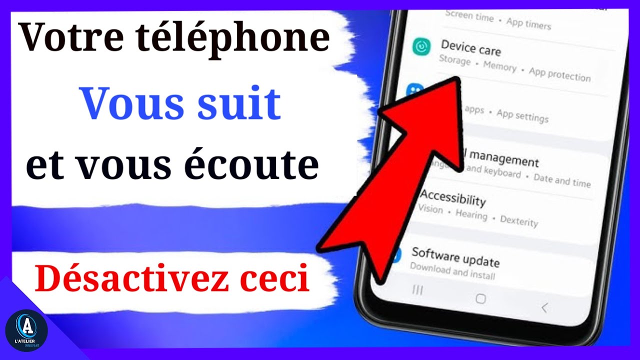 Votre téléphone vous écoute et vous suit ! Désactivez Ce Paramètres Maintenant.
