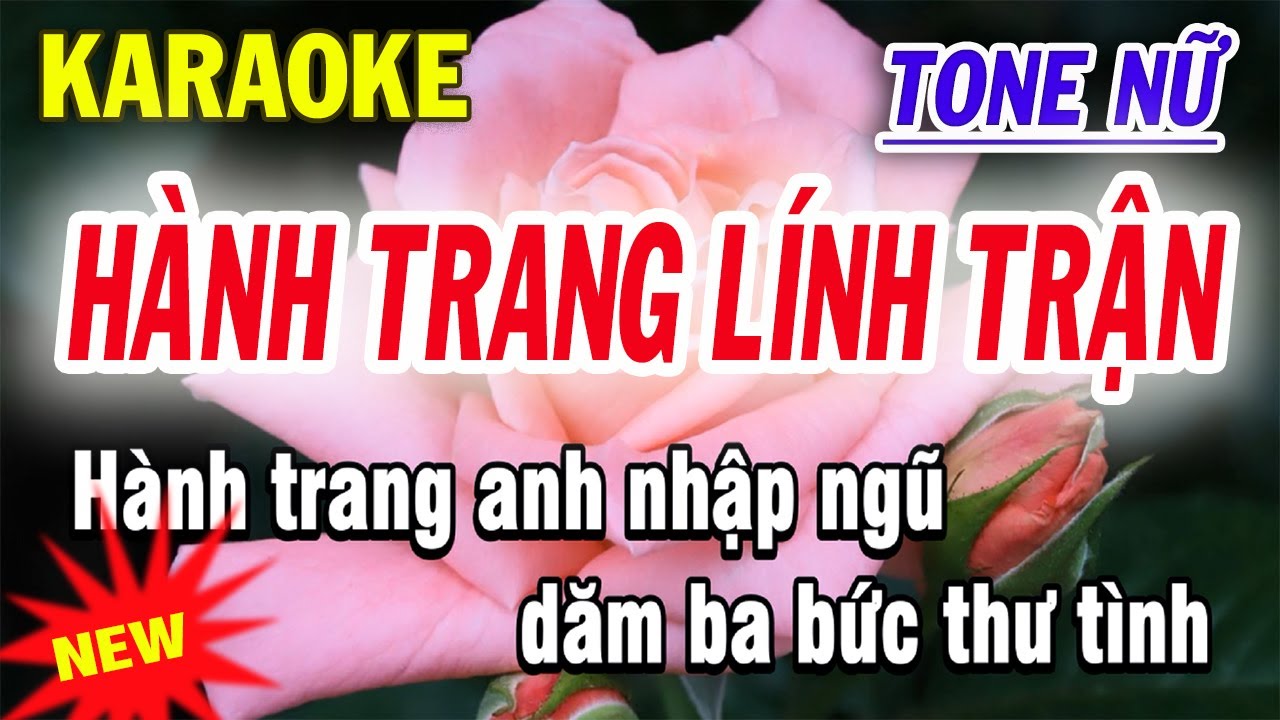 Hành Trang Lính Trận Karaoke Tone Nữ - ST Dy Lady