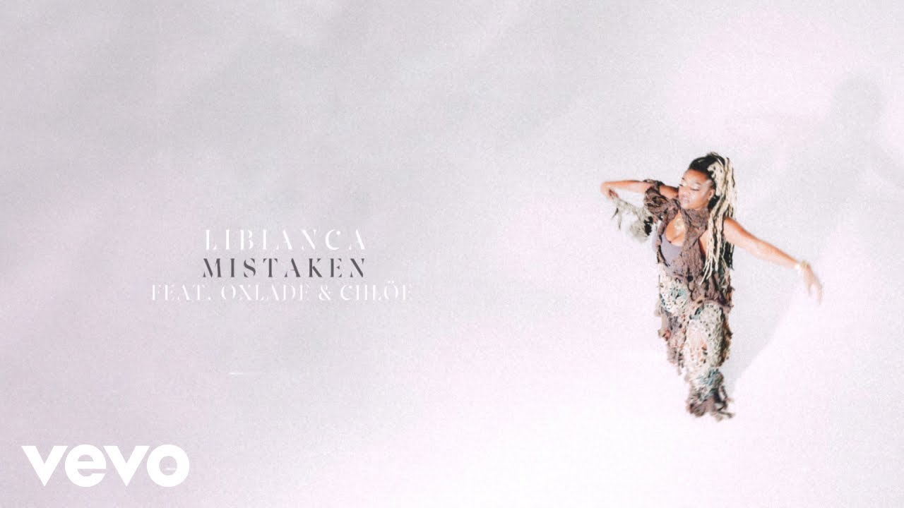Libianca, Oxlade, Chl&ouml;e - Mistaken (Official Lyric Video)