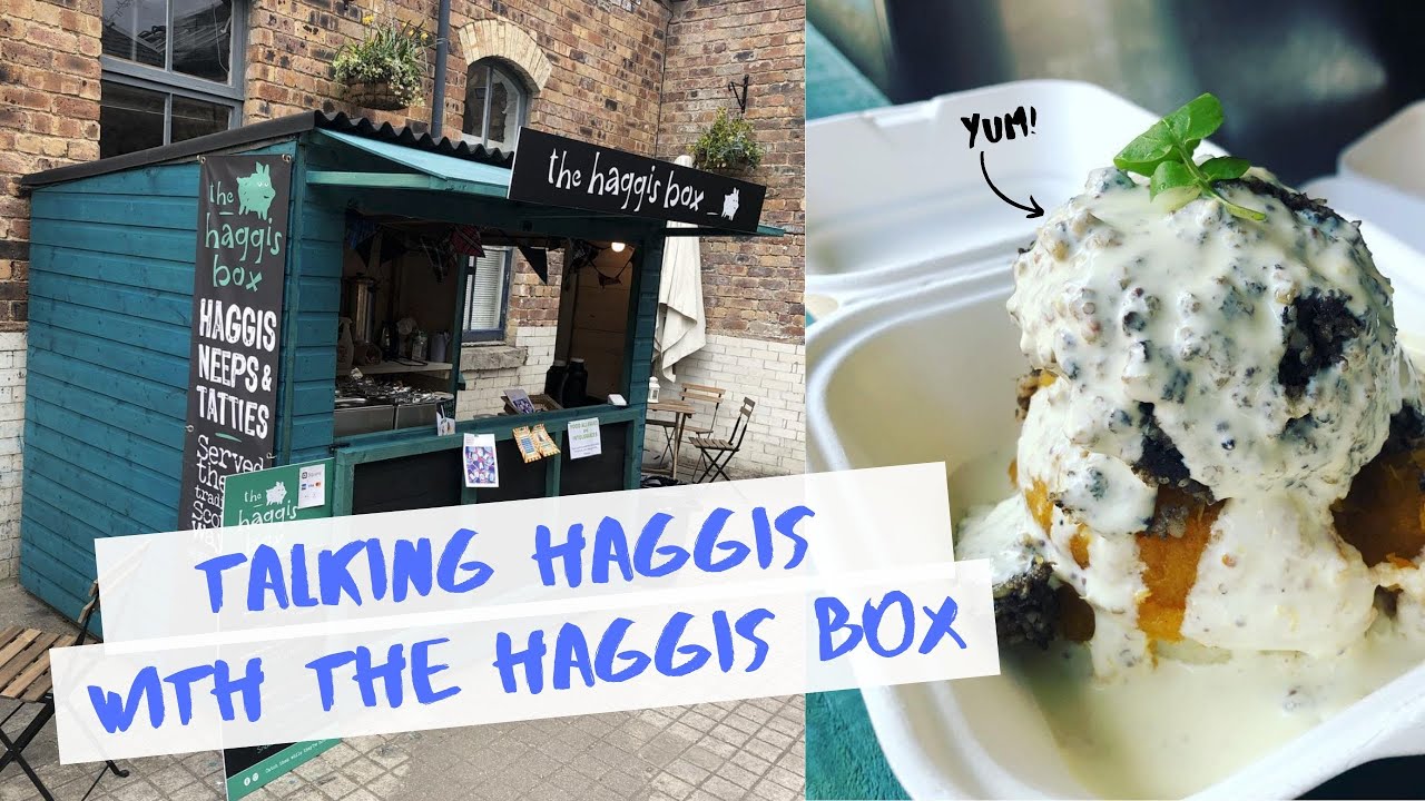 Talking Haggis with The Haggis Box