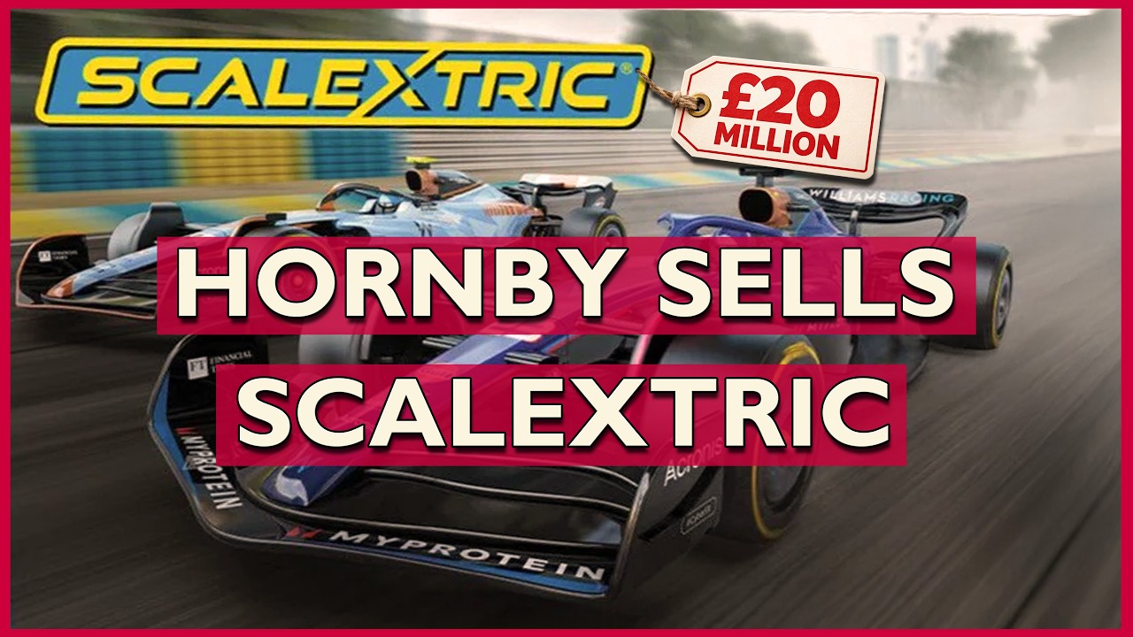 Компания Hornby продает Scalextric | Умный ход или отчаяние?