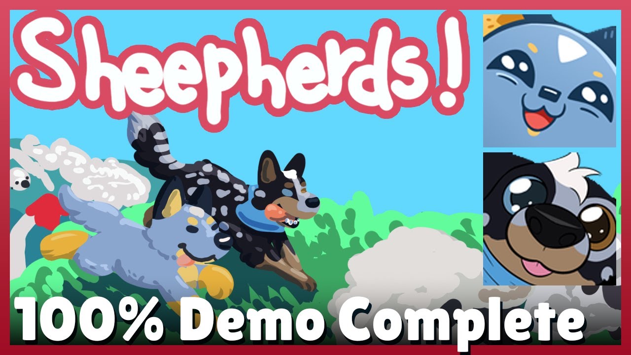 SHEEPHERDS! Demo (PC) ✨ FIRST PLAY w/ @ricobarks ✨ 100% COMPLETE 