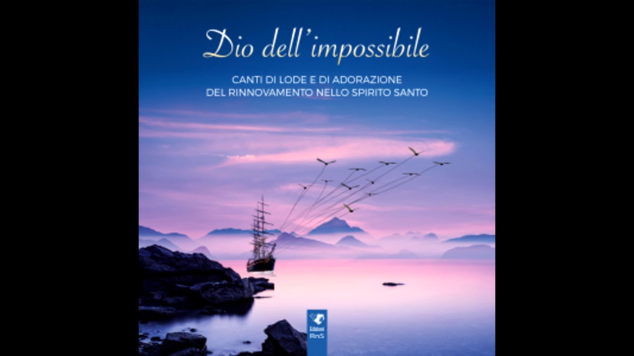 Dio dell'impossibile 2017 RNS - FULL ALBUM