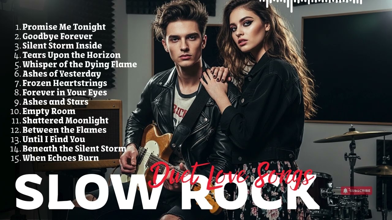 2026 Heartfelt Romantic Rock 🌸 Slow Rock Duet Love Playlist