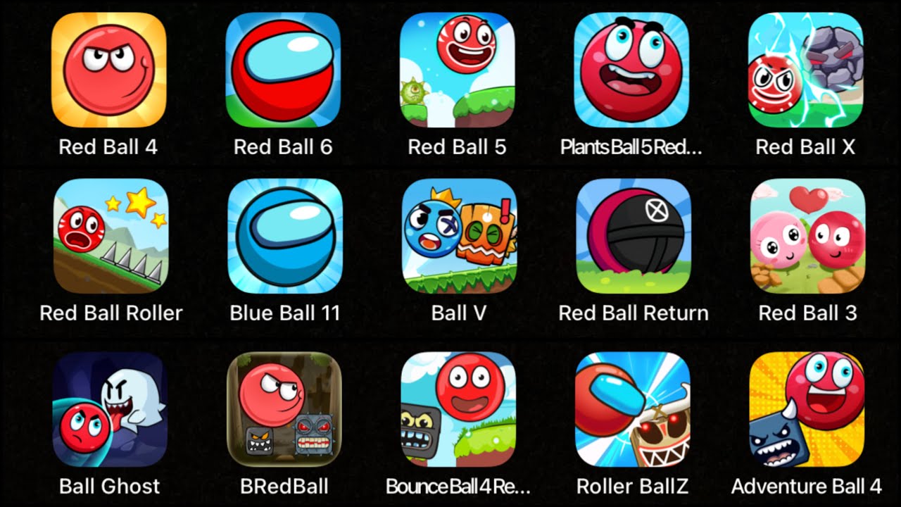 ☄️ Red Ball 4, Red Ball 5, Red Ball 6, Blue Ball 11, Ball V, Red ball 3, Red Ball X, Red Ball Roller