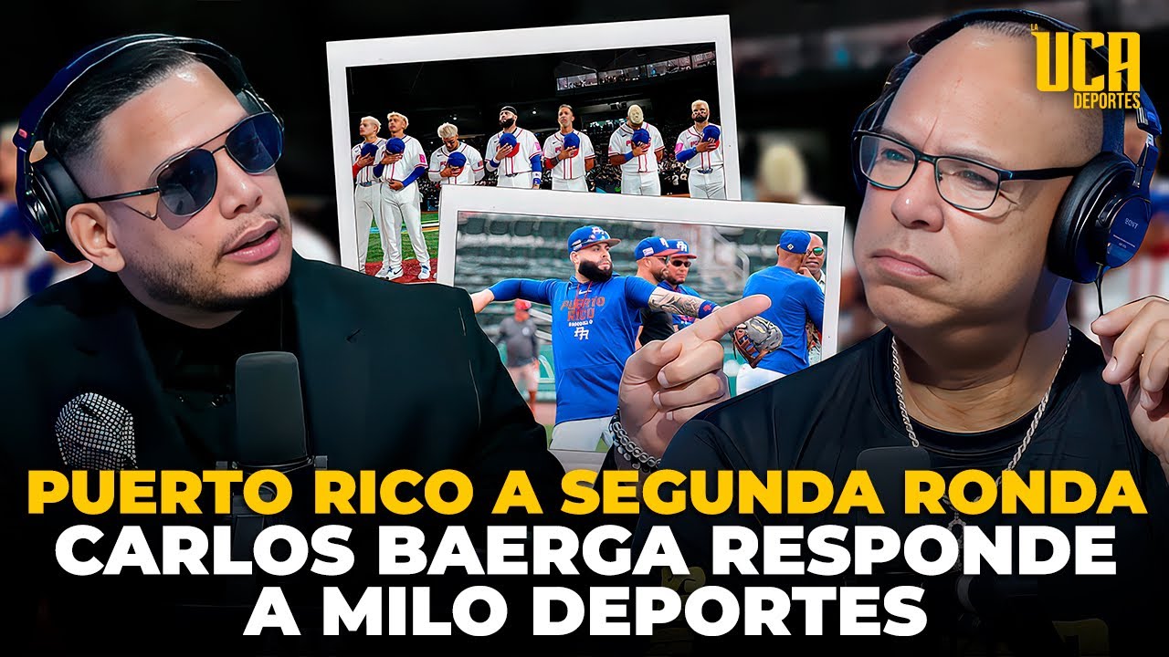 WBC: PUERTO RICO A SEGUNDA RONDA | CARLOS BAERGA LE RESPONDIÓ A MILO DEPORTES | ANÁLISIS 