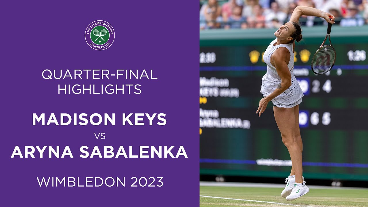 Madison Keys vs Aryna Sabalenka: Quarter-Finals Highlights | Wimbledon 2023