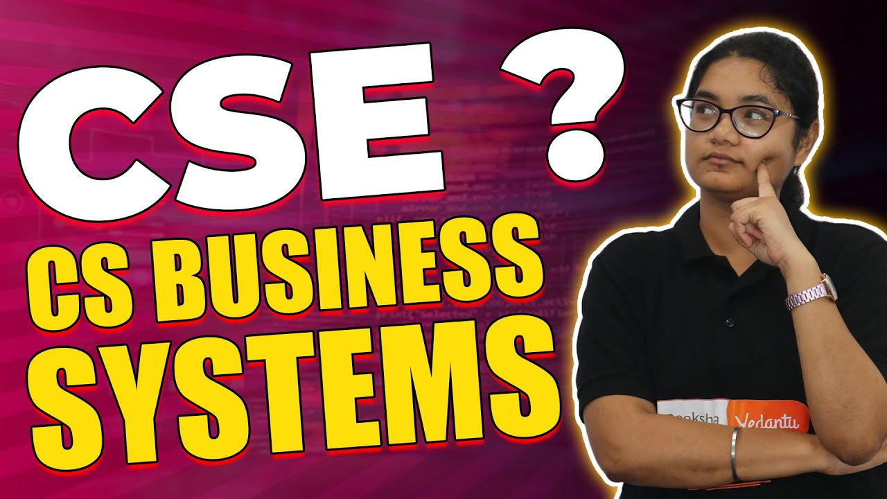 B.Tech CS in Business Systems: Complete Guide & Career Opportunities | KCET 2024 Counseling