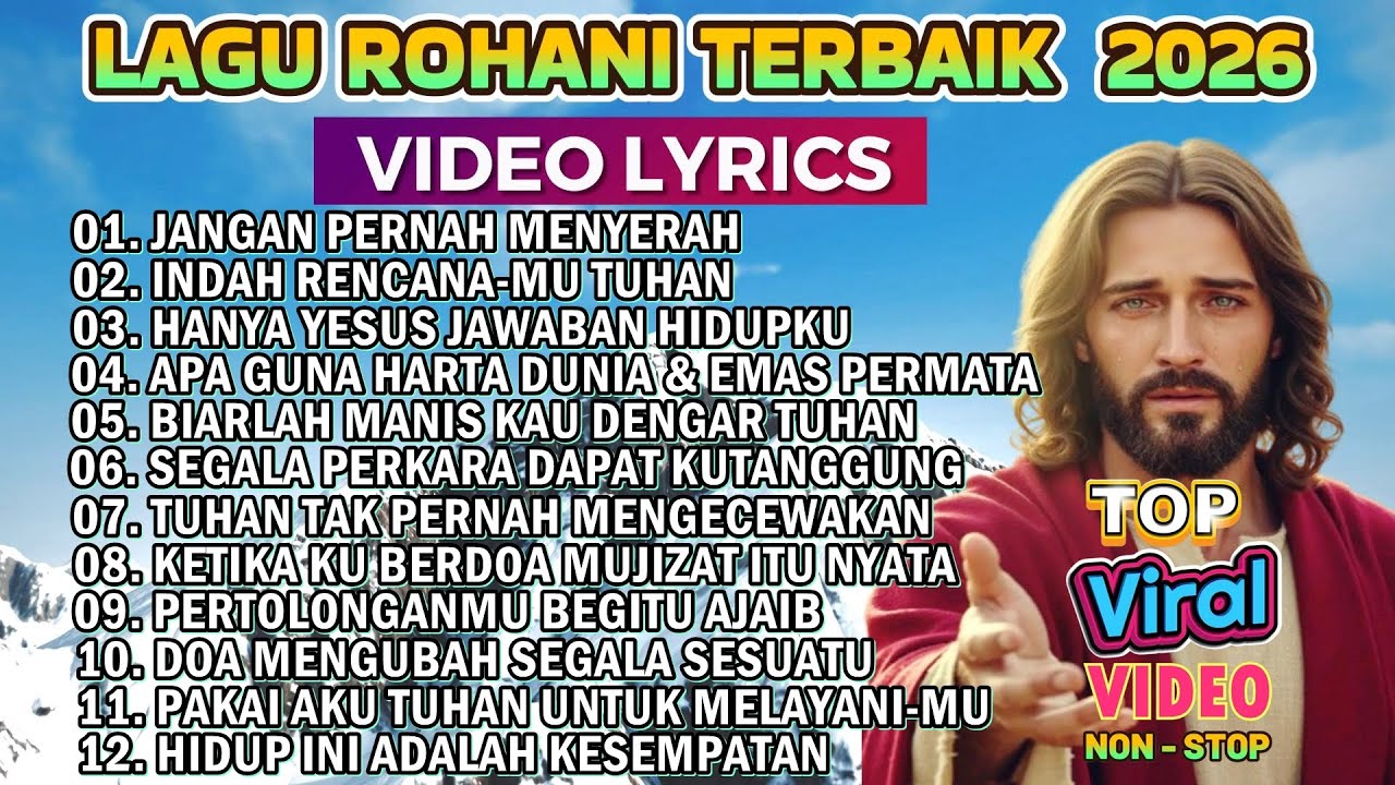 KUMPULAN LAGU ROHANI TERBAIK 2026 -  JANGAN PERNAH MENYERAH JANGAN BERPUTUS ASA