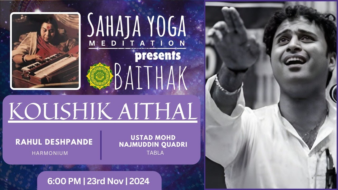 Baithak with Koushik Aithal | Sahaja Yoga | 23rd November 2024
