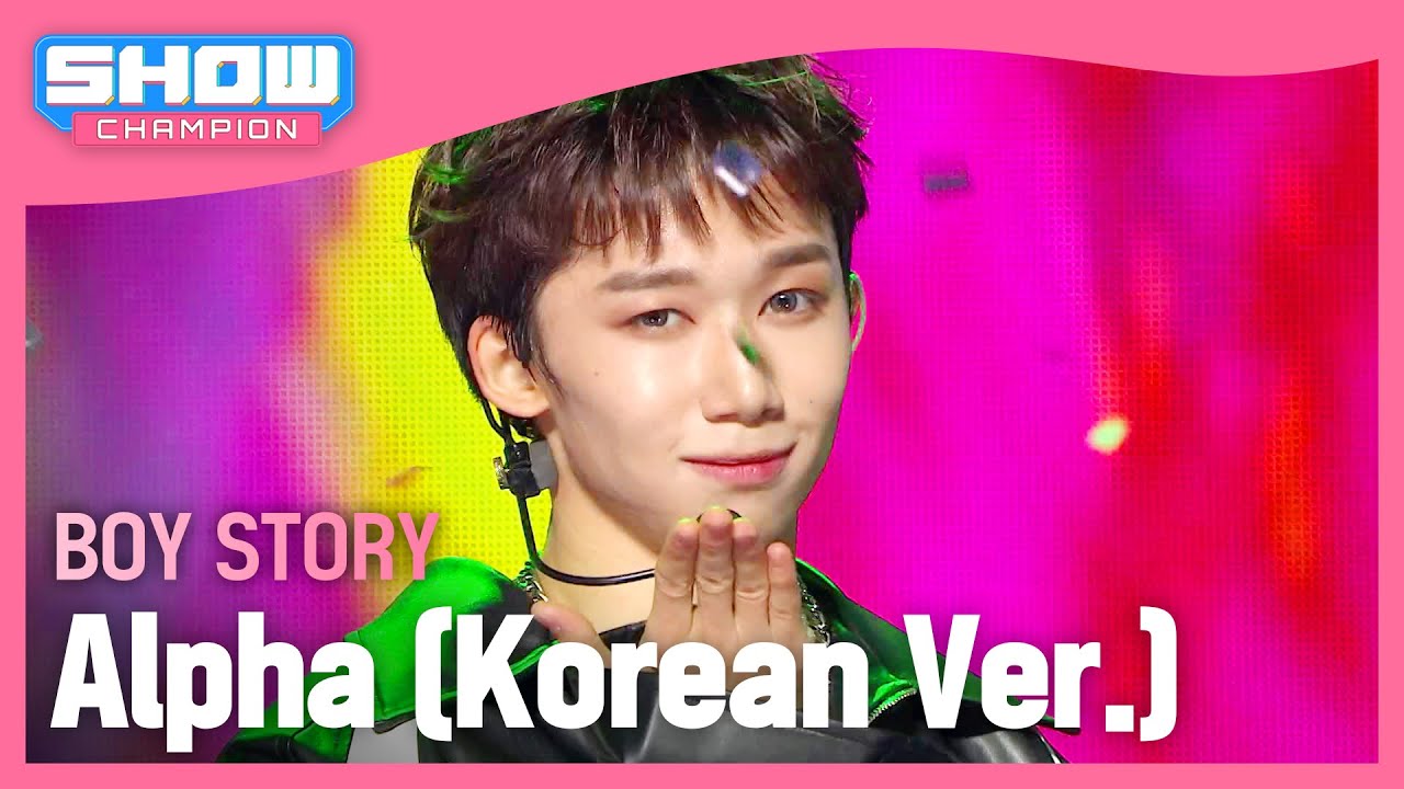 [COMEBACK] 보이스토리(BOY STORY) - Alpha (Korean Ver.) l Show Champion l EP.509 l 240313