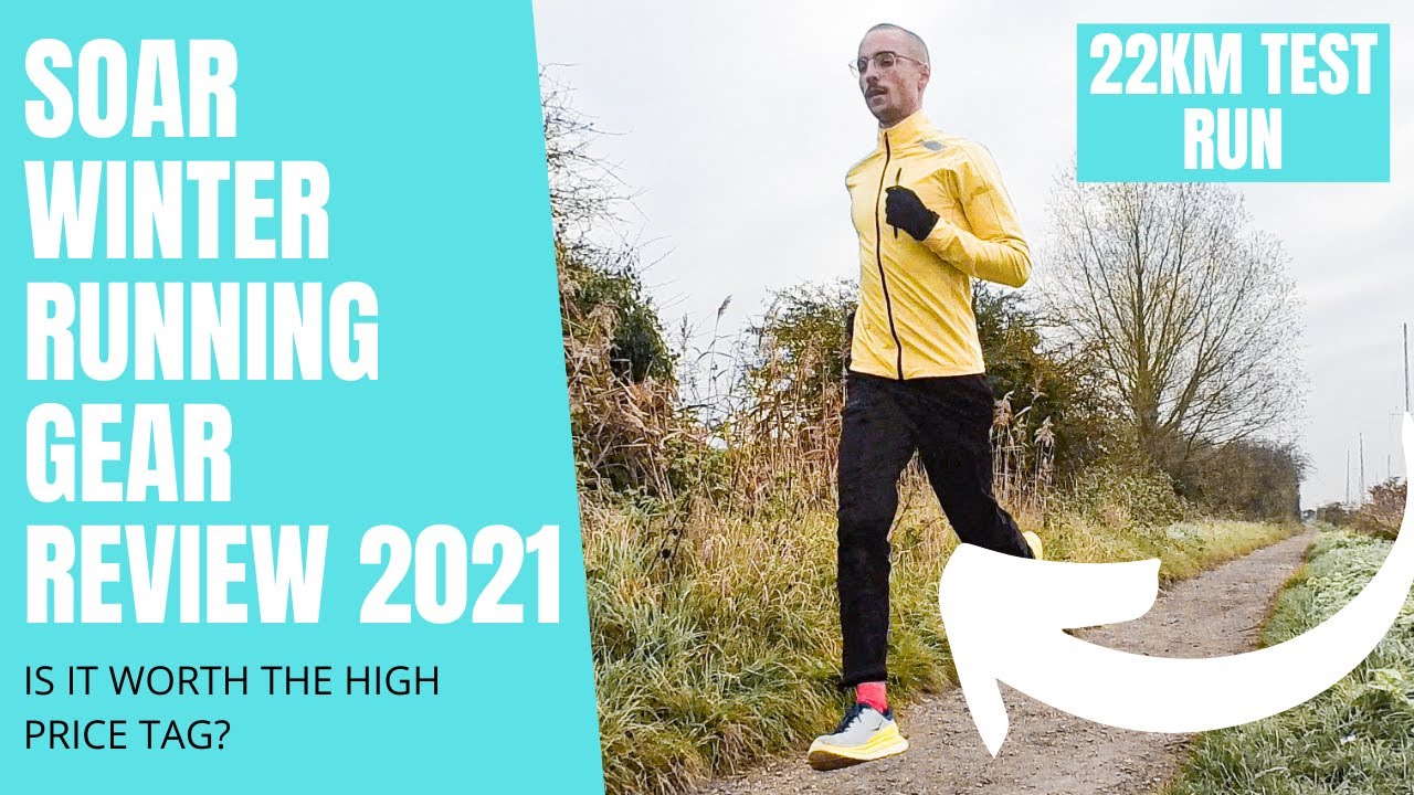 SOAR WINTER RUNNING GEAR REVIEW 2021 (IS IT WORTH THE HIGH PRICE TAG ?!)