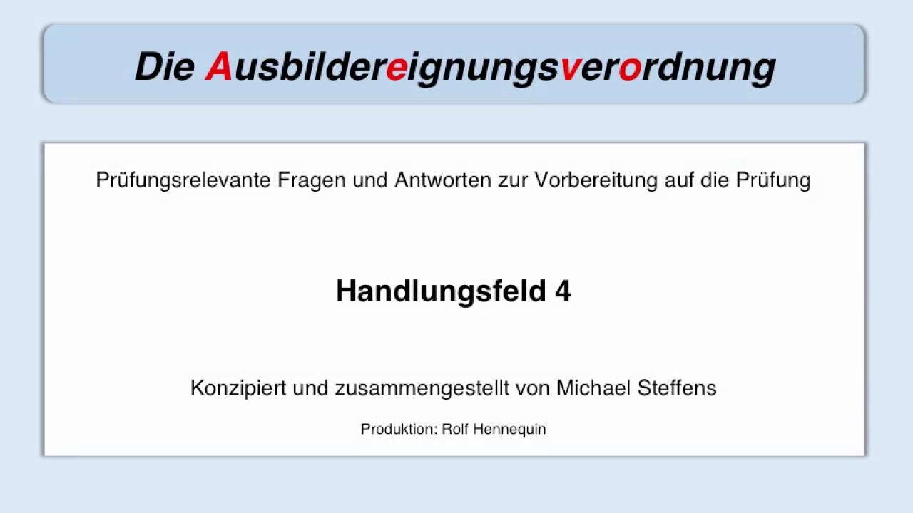 AEVO-Prüfung Handlungsfeld 4 - Prüfungsfragen mit Antworten