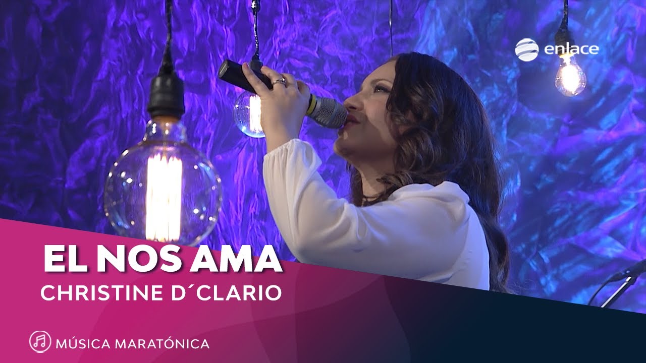 Christine D´clario - El nos ama - Enlace TV