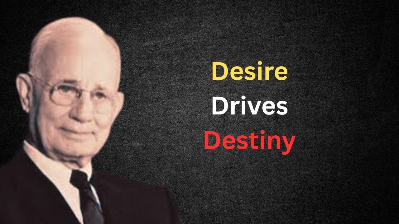 The Power Of Desire | Napoleon Hill
