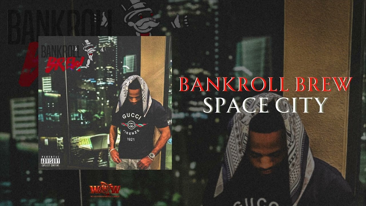 Bankroll Brew - Space City (Official Visualizer)