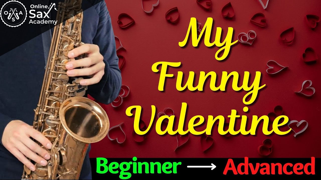 How to play ‘My Funny Valentine’ on Sax: Beginner and Advanced Versions #73