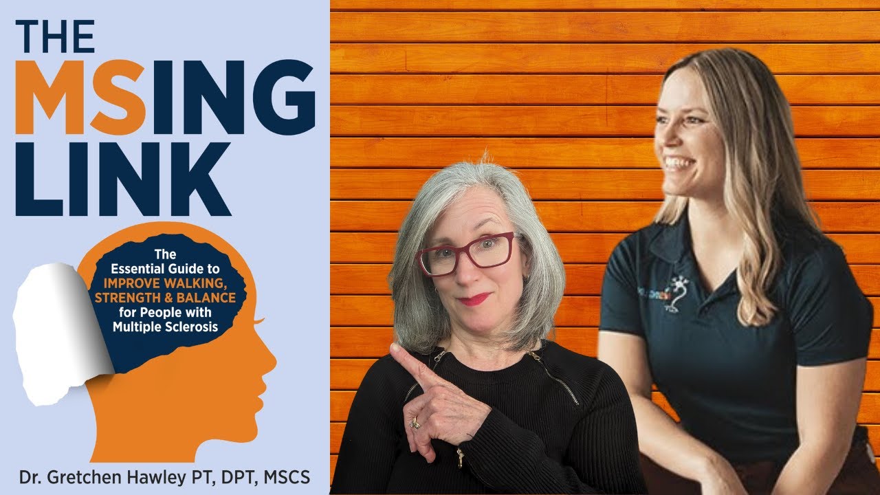 Improve Walking, Strength, and Balance for People with MS with Dr. Gretchen Hawley