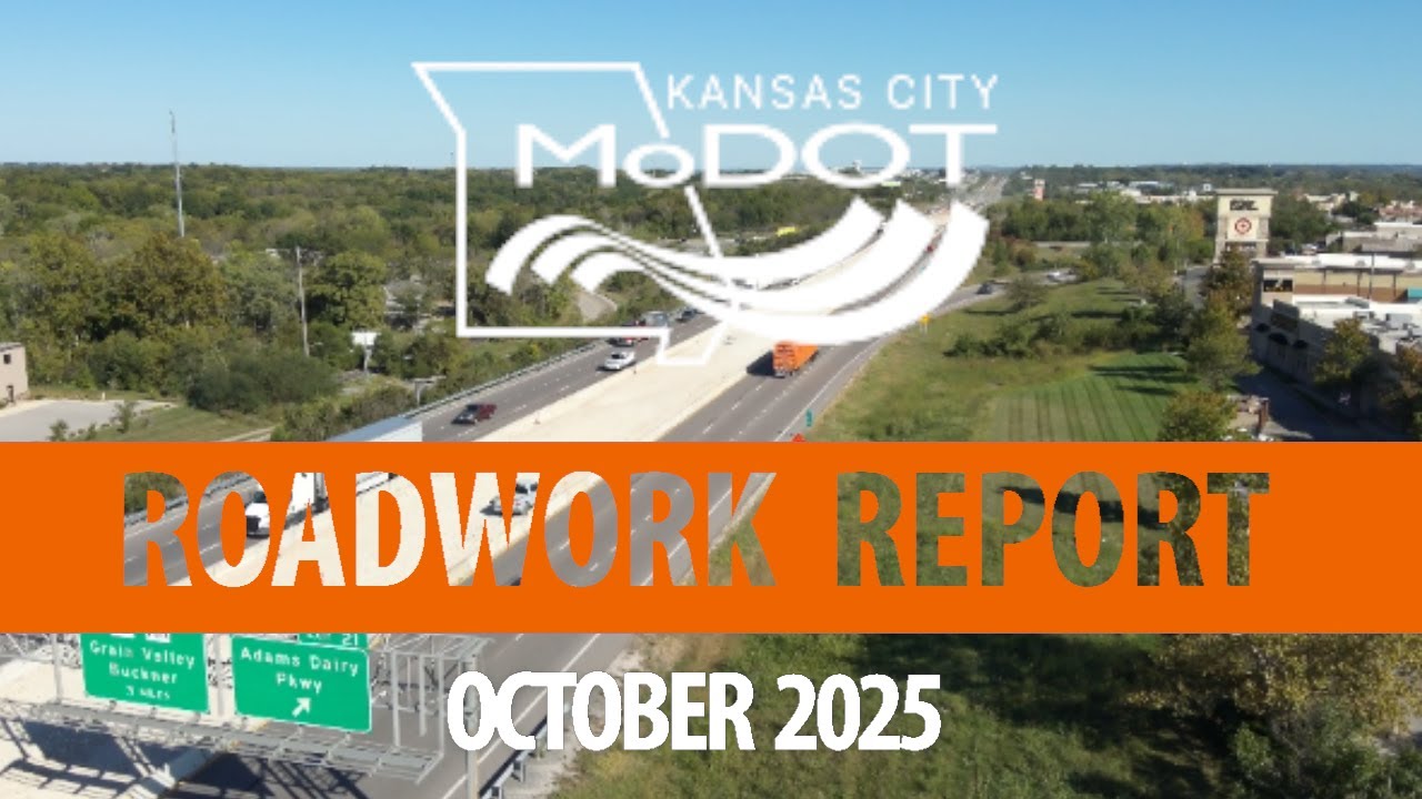 MoDOTKC's Roadwork Report - October 2025