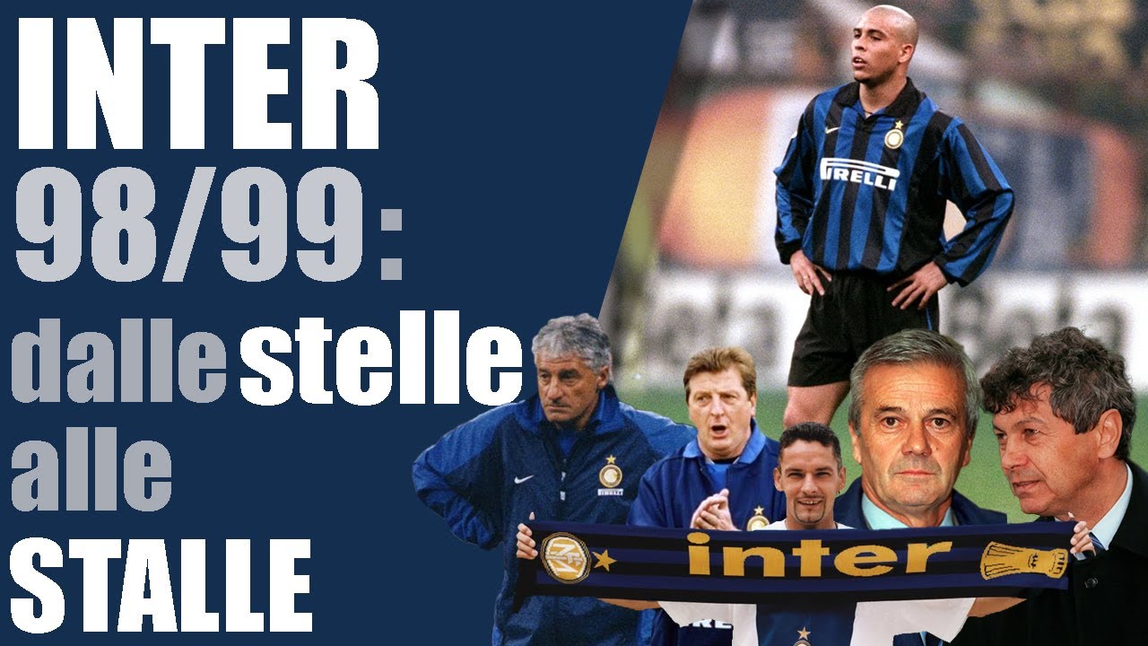 INTER 98/99: la SCIAGURATA stagione dei QUATTRO allenatori
