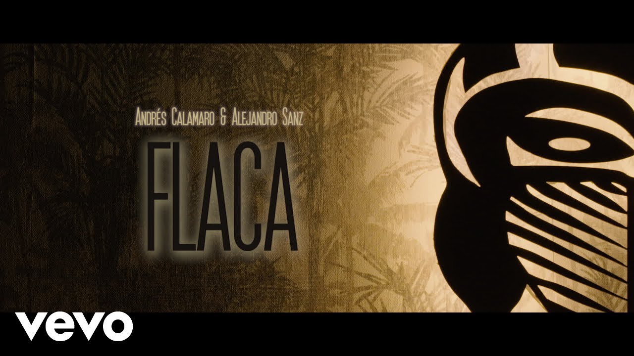 Andr&eacute;s Calamaro, Alejandro Sanz - Flaca