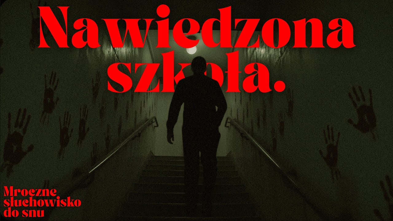 Nawiedzone LO nr. 4   CreepyPasta po zmroku