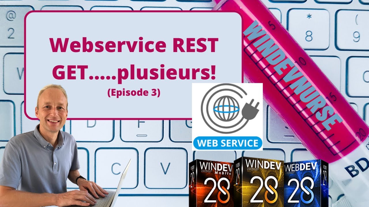 222.TUTO WINDEV/WEBDEV Un webservice plus complexe avec GET