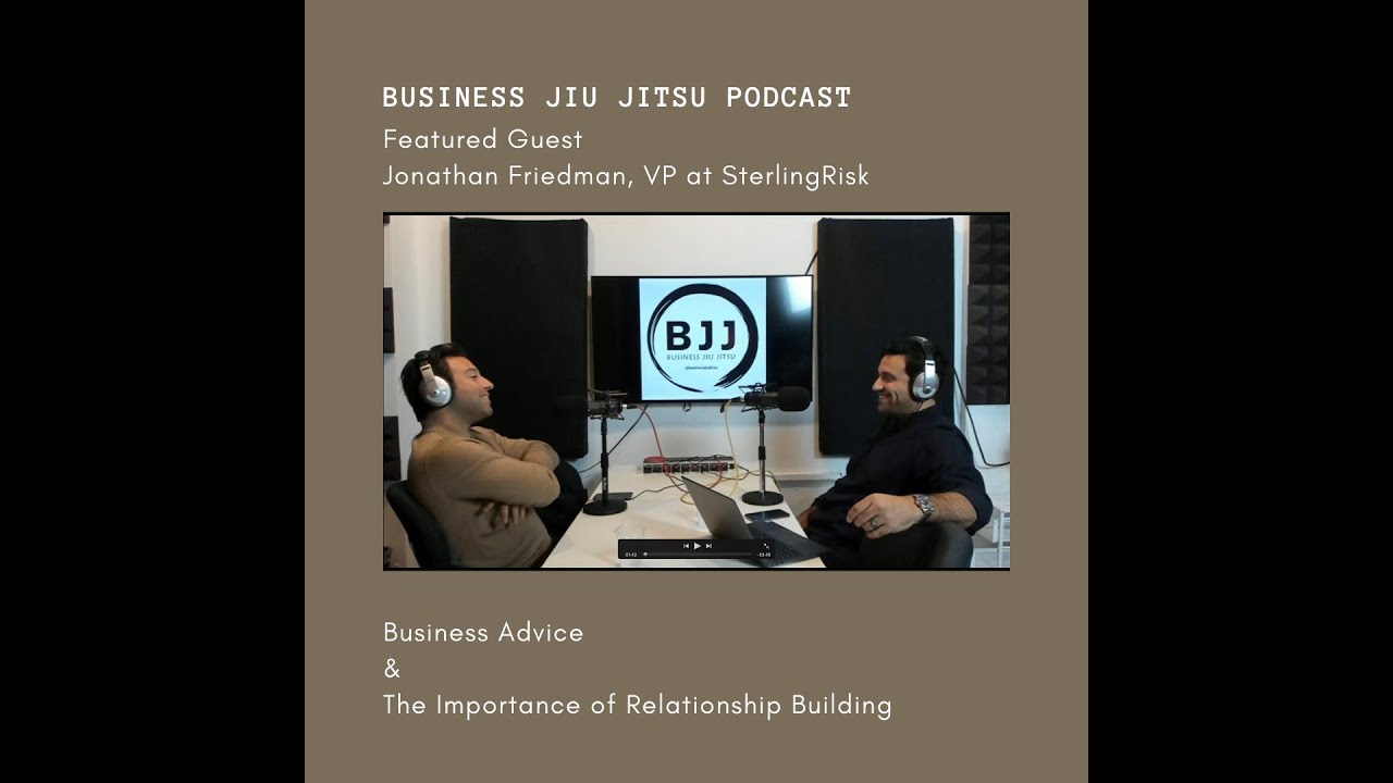 E1: Jonathan Friedman | Business Advice & Relationship Building