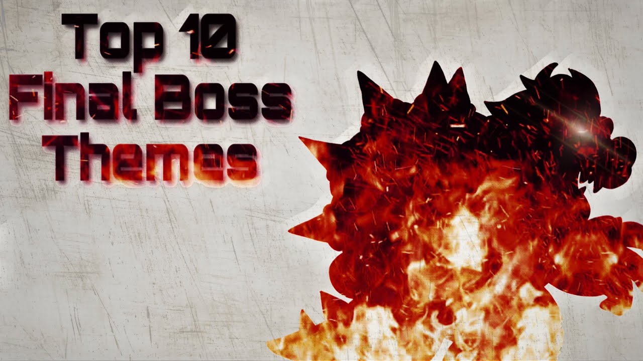 Top 10 Final Boss Themes [PART 1]