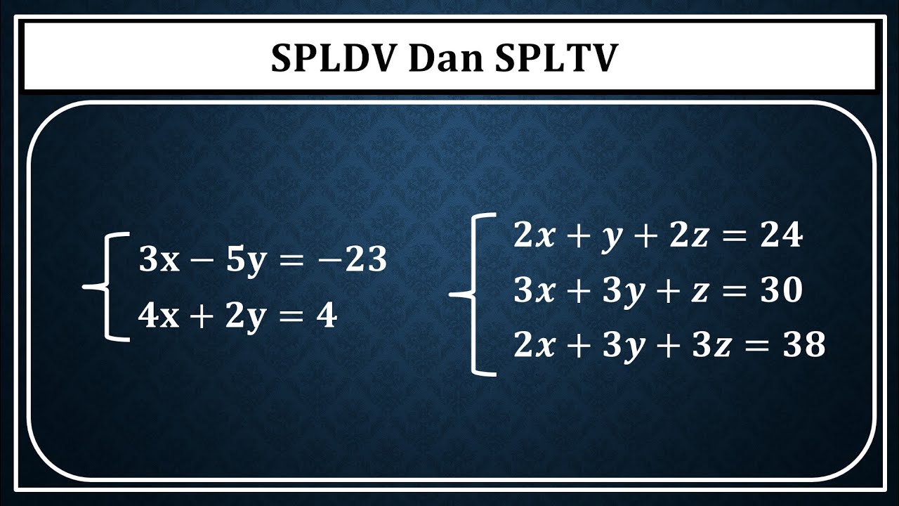 Cara mudah SPLDV dan SPLTV