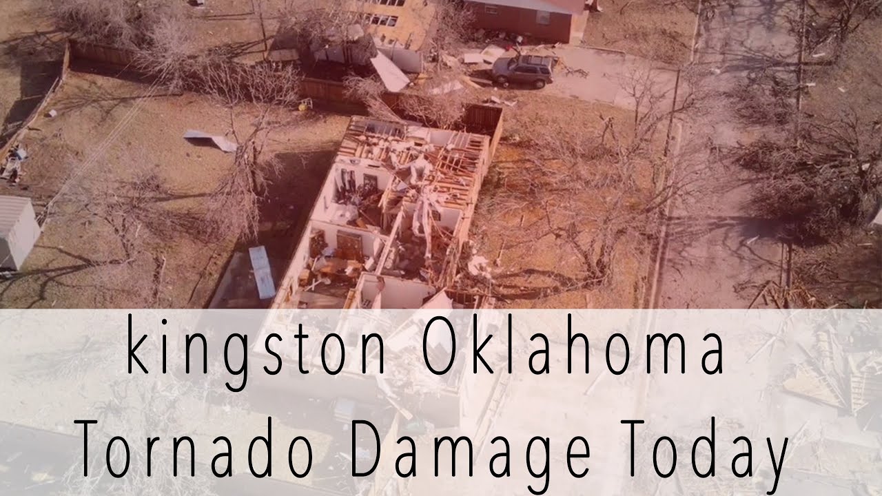 kingston Oklahoma Tornado Damage Today
