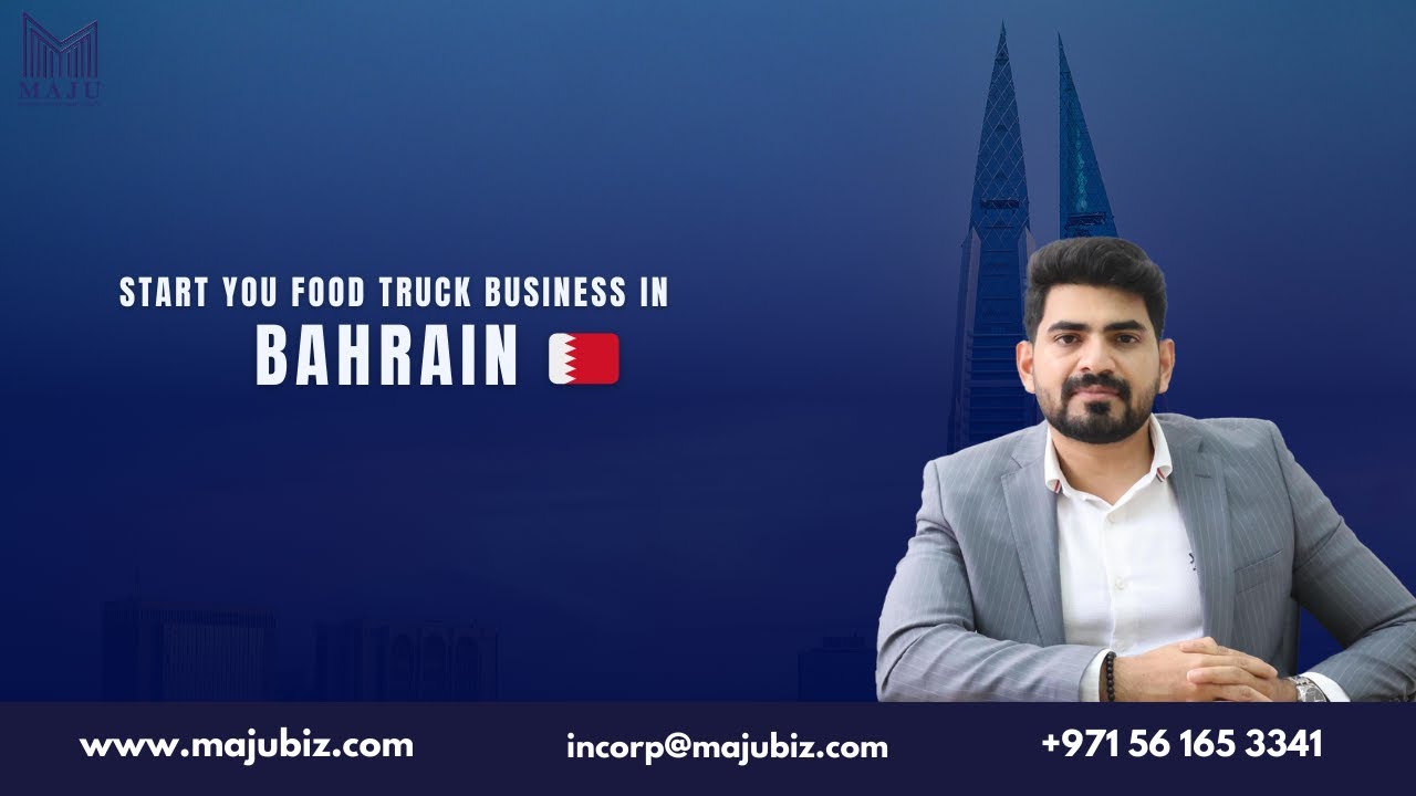 Start a Food Truck in Bahrain | No Rent, Low Cost Business Setup