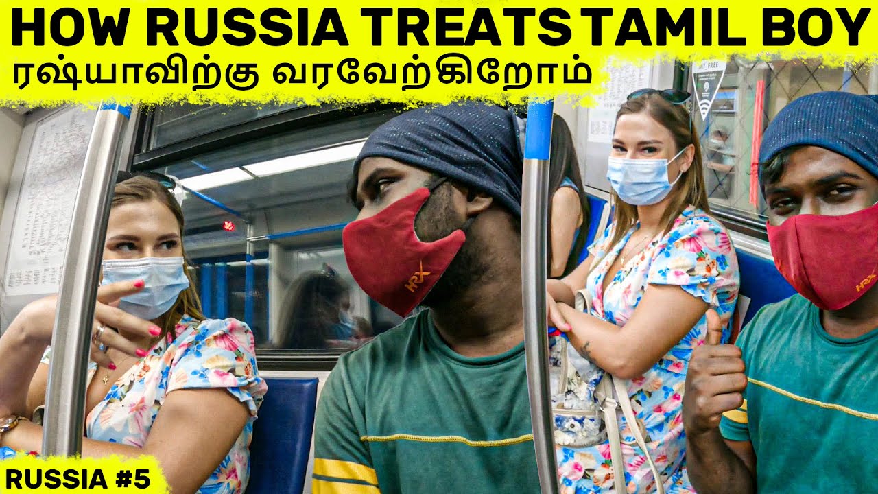 How RUSSIA treats TAMIL BOY ? | ரஷ்யா ஒரு தமிழ் பையனை எப்படி நடத்துகிறது ?