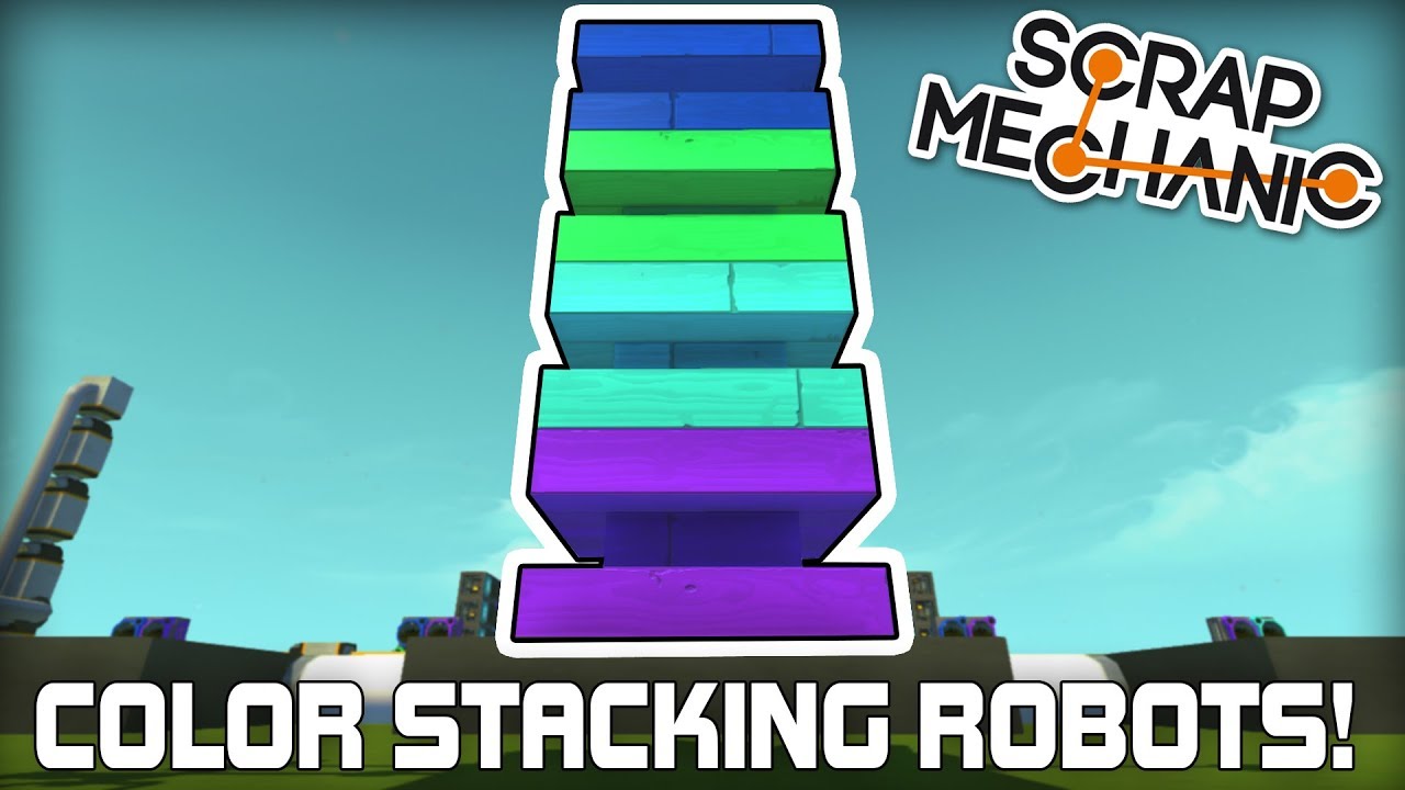 Automatic Color Crate Stacking Robots! (Scrap Mechanic Logic Challenge #04)
