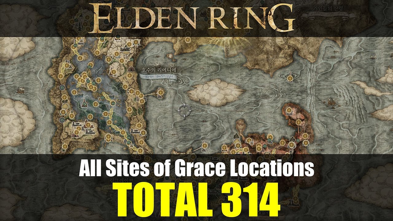 All Sites of Grace Locations: TOTAL 314 - Remastered [Elden Ring]