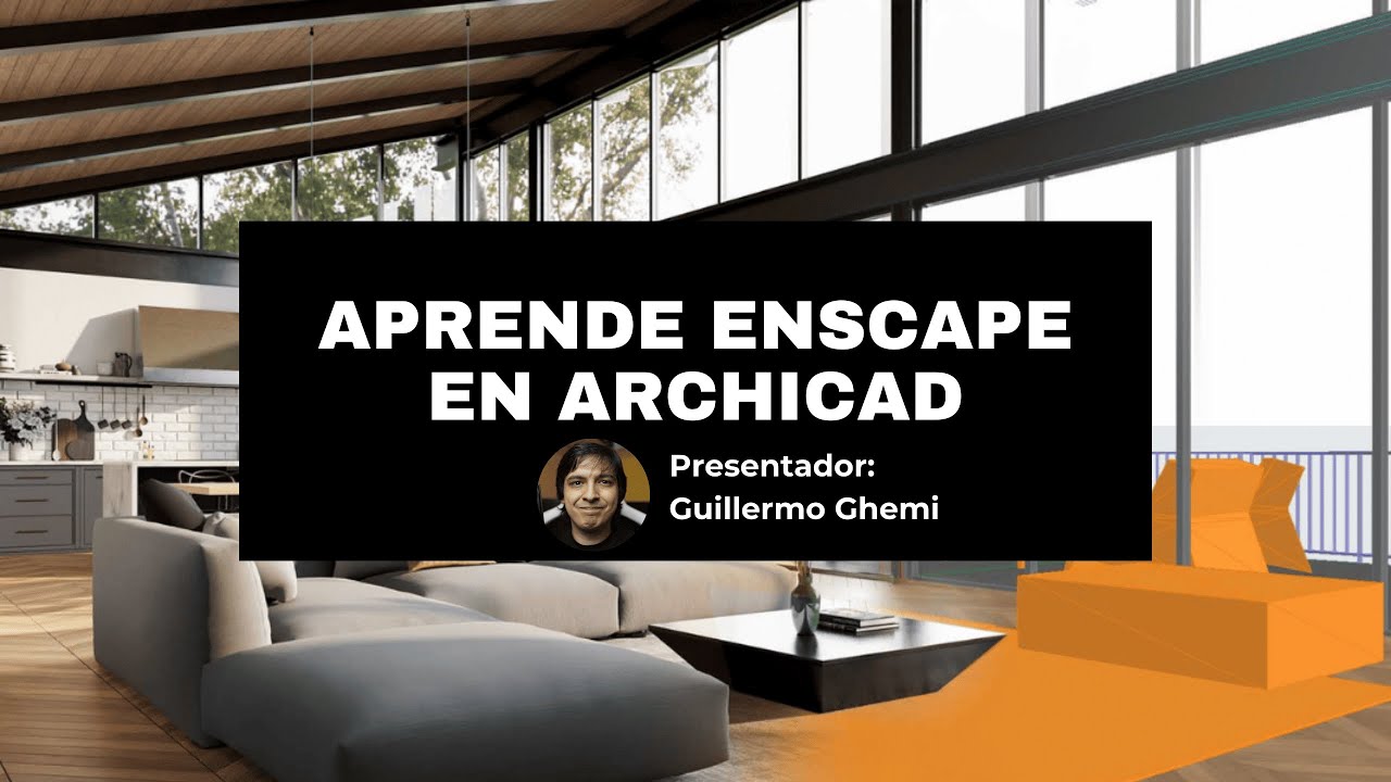 Aprende a utilizar Enscape en Archicad