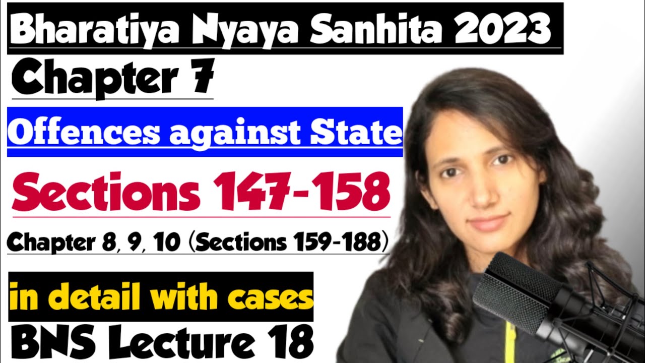 BNS Lecture 18 | Sections 147 to 158 of BNS | Offences Against State in BNS