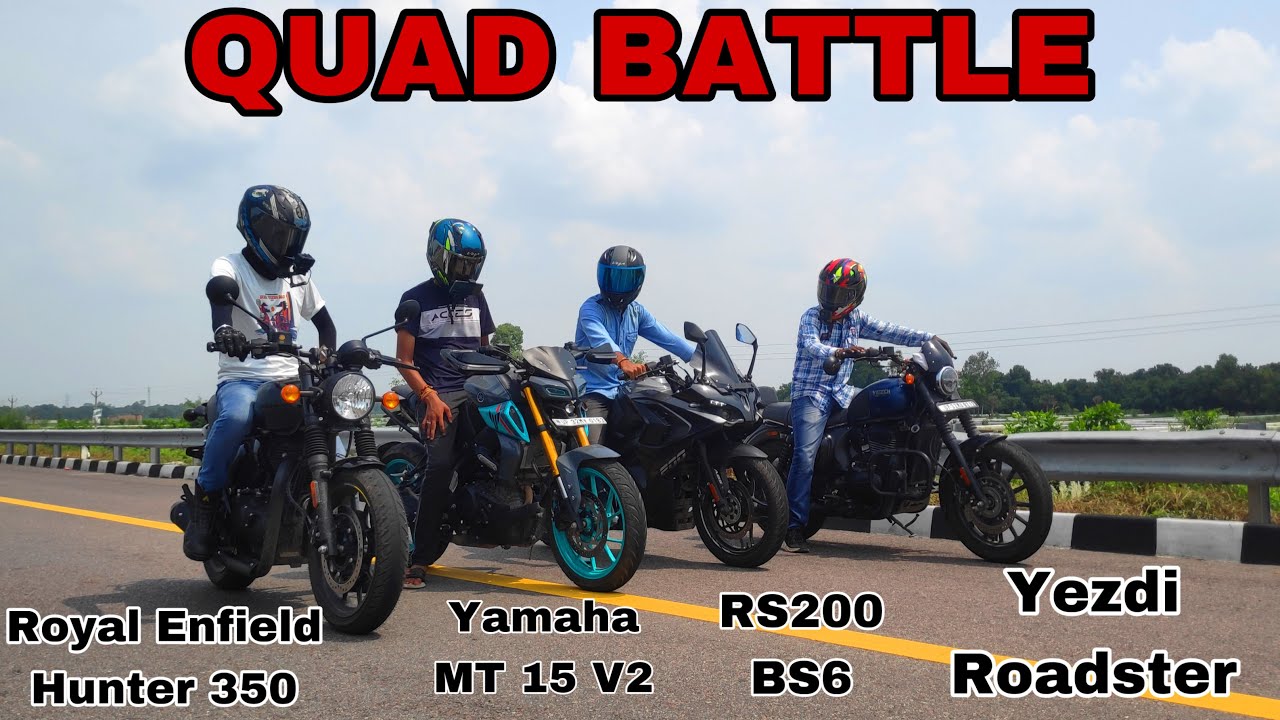 Royal Enfield Hunter 350 vs Yamaha MT 15 V2 vs Yezdi Roadster vs RS200 Bs6 || Drag Race